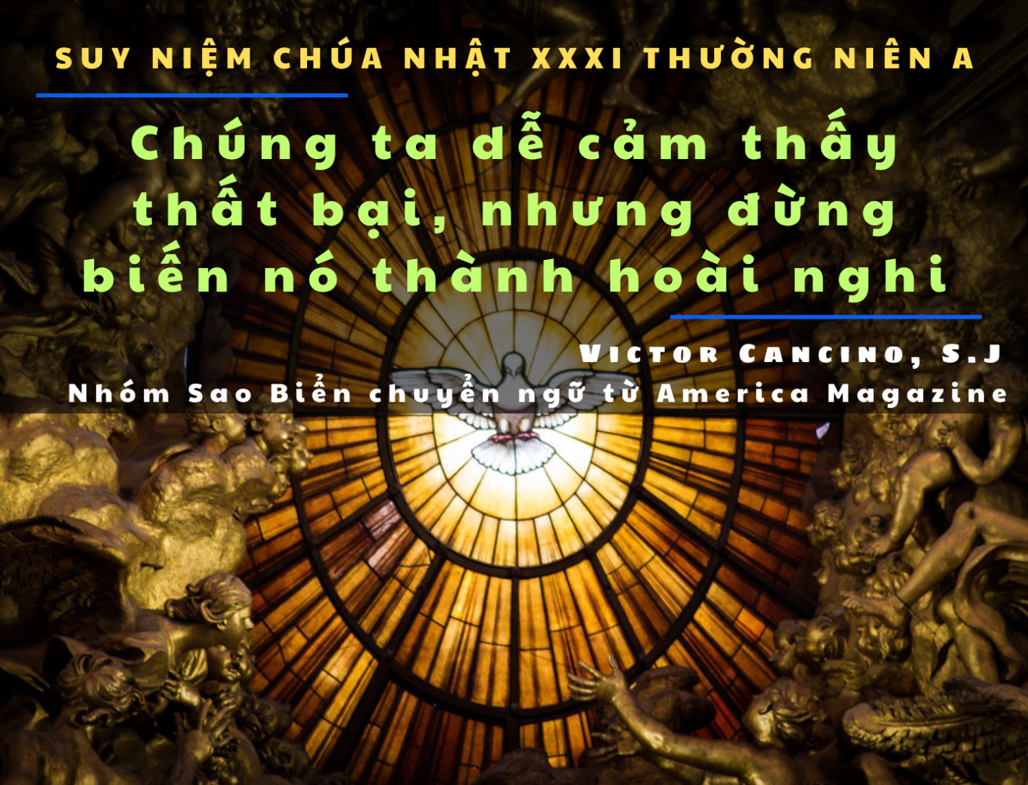 Ch&uacute;ng ta dễ cảm thấy thất bại, nhưng đừng biến n&oacute; th&agrave;nh ho&agrave;i nghi