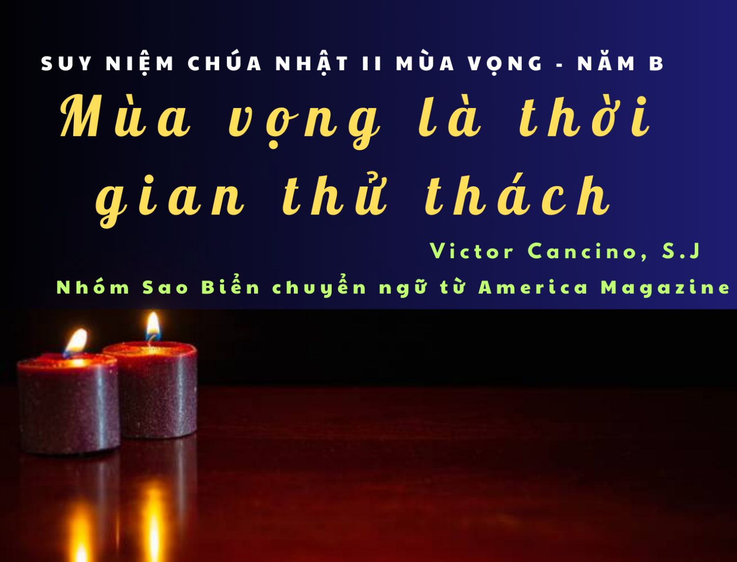 M&ugrave;a Vọng l&agrave; thời gian thử th&aacute;ch